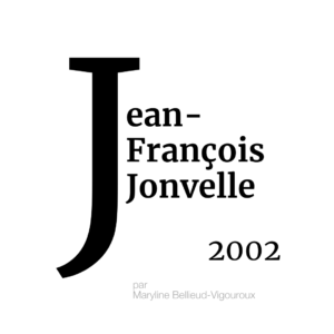 ARCHIVES – L’ABCÉDAIRE DE LA MMM : JEAN-FRANÇOIS JONVELLE