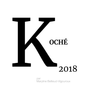 ARCHIVES – L’ABCÉDAIRE DE LA MMM : KOCHÉ