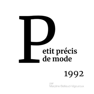 ARCHIVES – L’ABÉCÉDAIRE DE LA MMM : PETIT PRÉCIS DE MODE