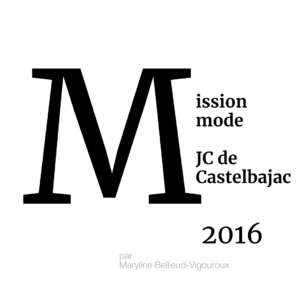ARCHIVES – L’ABÉCÉDAIRE DE LA MMM : MISSION MODE : JC DE CASTELBAJAC