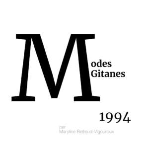 ARCHIVES – L’ABÉCÉDAIRE DE LA MMM : MODES GITANES